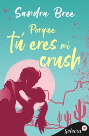 Download Porque tú eres mi crush