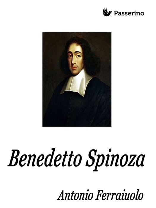 Benedetto Spinoza