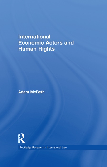 International Economic Actors and Human Rights