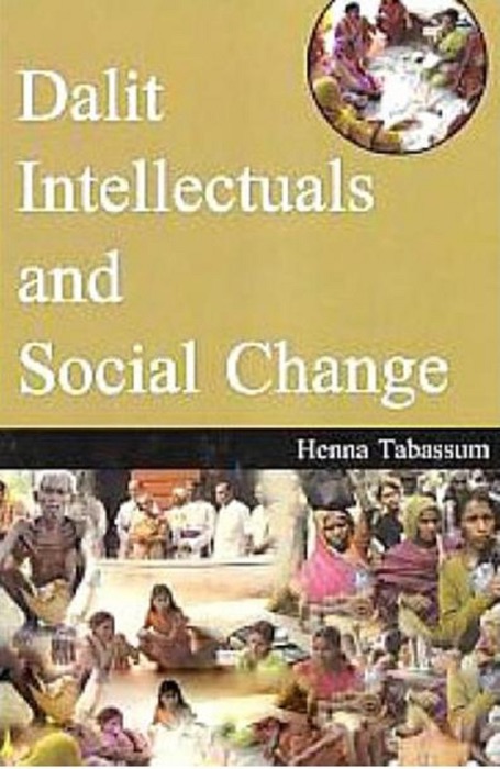 Dalit Intellectuals And Social Change
