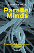 Parallel Minds - Laura Tripaldi & Matteo de Giuli