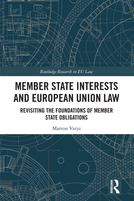 Member State Interests and European Union Law