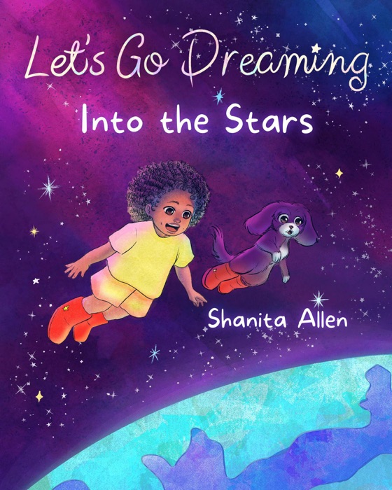 Let's Go Dreaming: Into the Stars