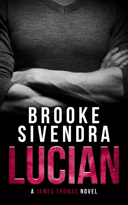 Lucian: A James Thomas Novel