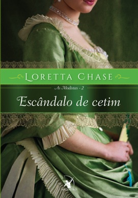 Capa do livro Escândalo de Cetim de Loretta Chase