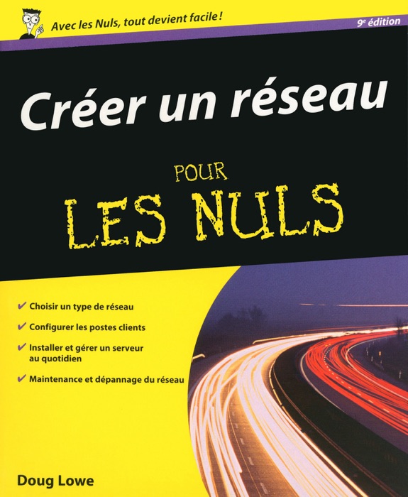 Créer un réseau pour les nuls