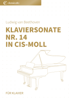 Klaviersonate Nr. 14 in cis-Moll - Ludwig van Beethoven