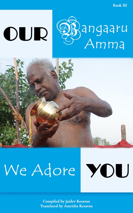 Our Bangaaru Amma: We Adore You
