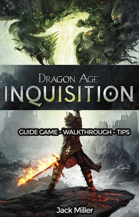 Dragon Age Inquisition Game Guide and Walkthrough