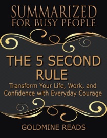 The 5 Second Rule - Goldmine Reads