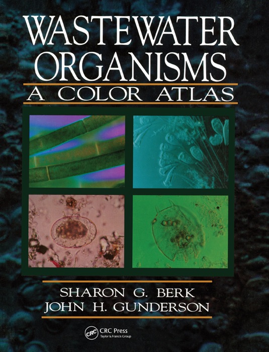 Wastewater Organisms A Color Atlas