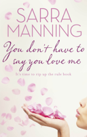 Sarra Manning - You Don't Have to Say You Love Me artwork