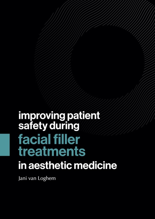 Improving patient safety during facial filler treatments in aesthetic medicine