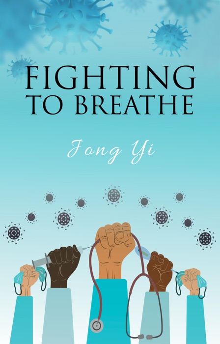 Fighting to Breathe