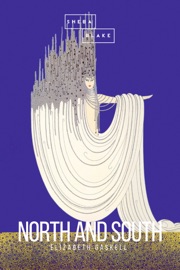 North and South - Elizabeth Gaskell & Sheba Blake by  Elizabeth Gaskell & Sheba Blake PDF Download
