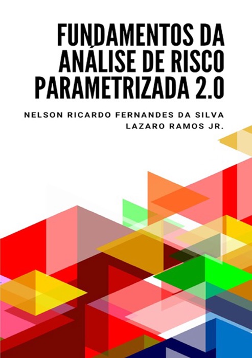 Fundamentos Da Análise De Risco Parametrizada 2.0