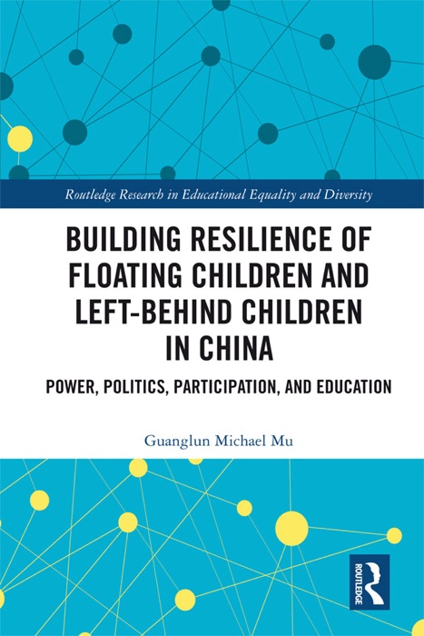 Building Resilience of Floating Children and Left-Behind Children in China