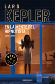 En la mente del hipnotista (Inspector Joona Linna 5) - Lars Kepler