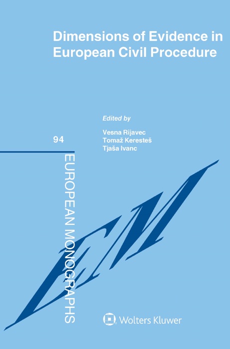 Dimensions of Evidence in European Civil Procedure