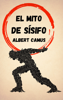El Mito de Sísifo - Albert Camus