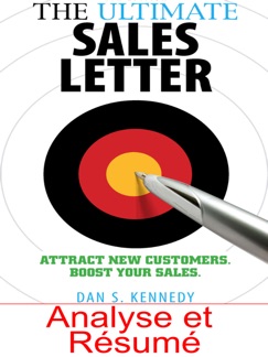 Résumé et Analyse FR : The Ultimate Sales Letter - Matthieu Deloison