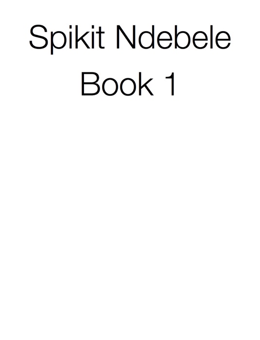 Spikit Ndebele Book 1