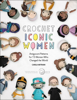 Crochet Iconic Women - Carla Mitrani