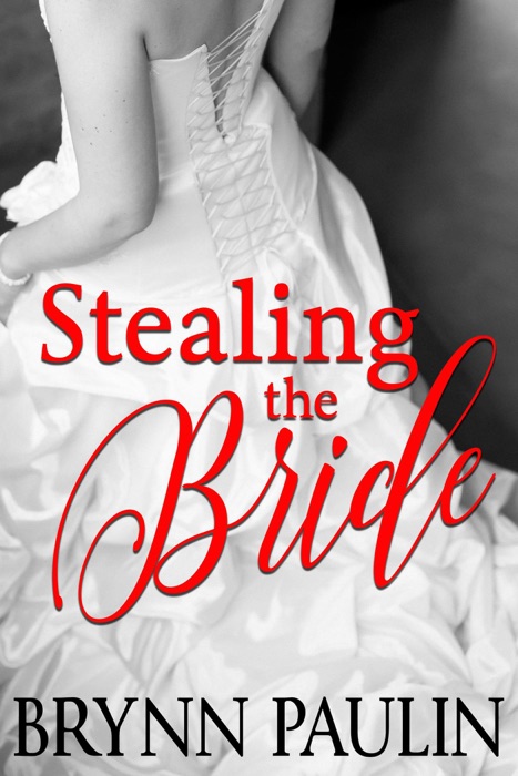 Stealing the Bride