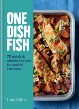 One Dish Fish - Lola Milne Cover Art