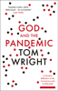 God and the Pandemic - Tom Wright