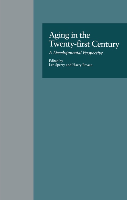 Aging in the Twenty-first Century