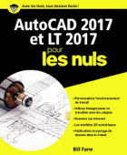 AutoCAD 2017 pour les Nuls - Bill Fane