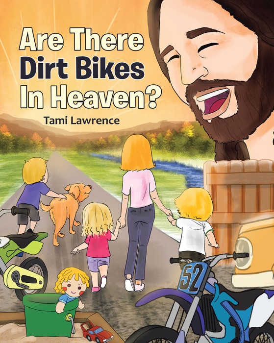 Are There Dirt Bikes in Heaven?