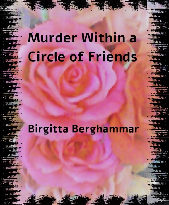 Murder Within a Circle of Friends