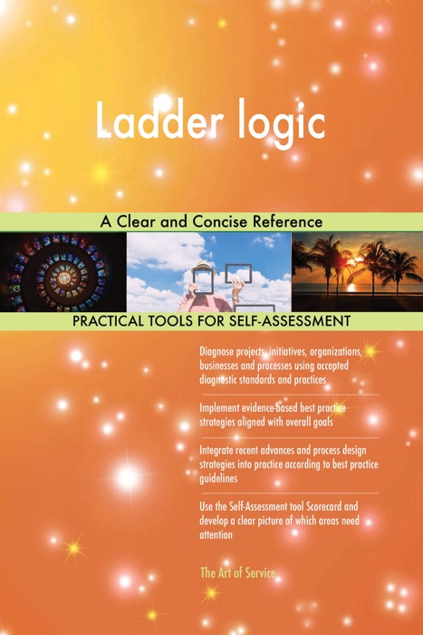 Ladder logic A Clear and Concise Reference