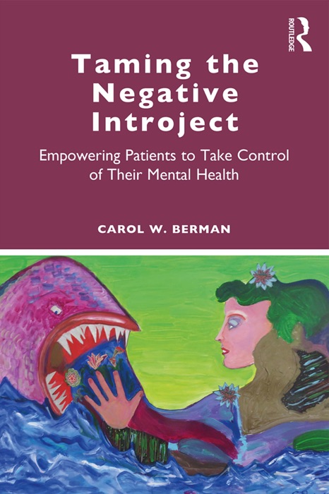 Taming the Negative Introject