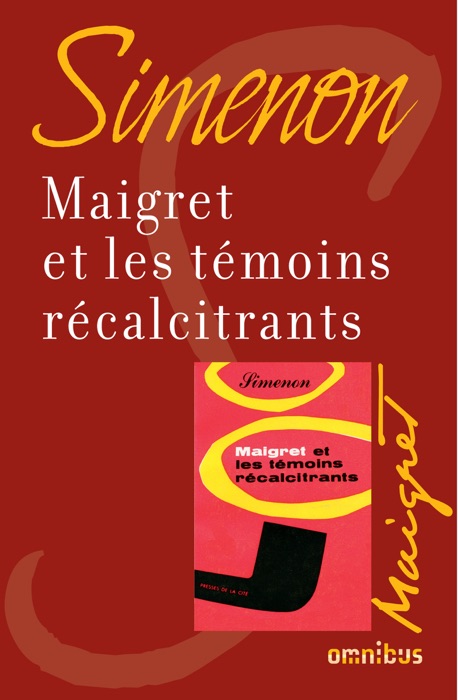 Maigret et les témoins récalcitrants