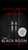 The Black Room - Jasinda Wilder & Jade London