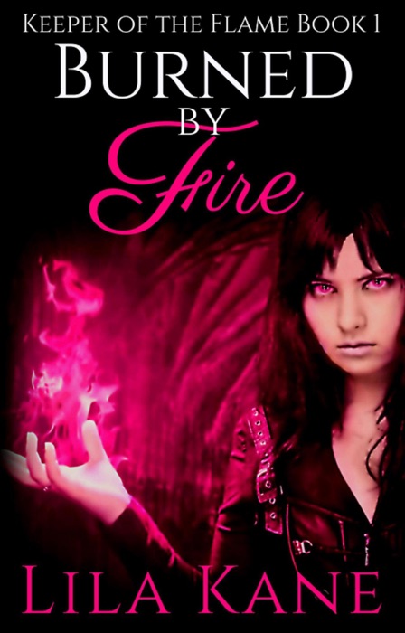 Burned by Fire