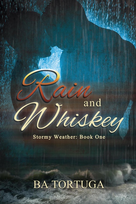 Rain and Whiskey