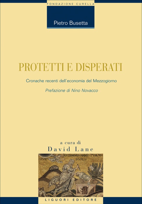 Protetti e disperati