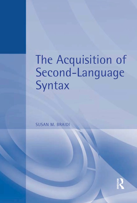 Acquisition of Second Language Syntax