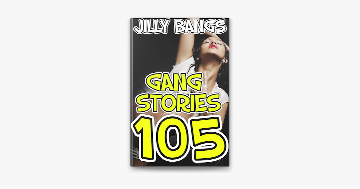 ‎gang Stories 105 Gangbang على Apple Books