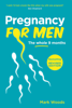 Pregnancy For Men - Mark Woods