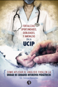 Fortalezas, Oportunidades, Debilidades y Amenazas en la unidad de cuidados intensivos pediátricos - Lorena Cecilia Gonzalez