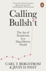 Calling Bullshit - Jevin D. West & Carl T. Bergstrom