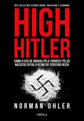 High Hitler - Norman Ohler