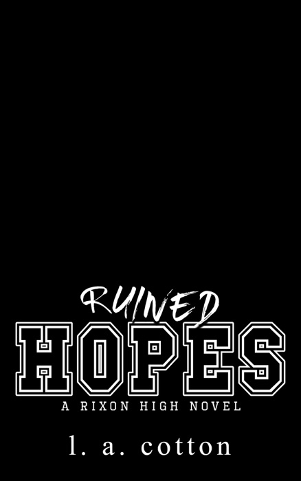 Ruined Hopes