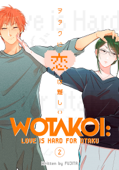 Wotakoi: Love is Hard for Otaku Volume 2 - Fujita