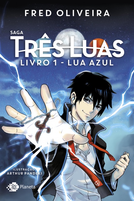 Saga Três Luas. Lua Azul - Livro 1